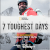 7 Toughest Days izle
