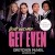 Get Even izle