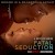 Fatal Seduction izle