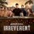 Irreverent izle
