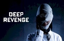 Deep Revenge
