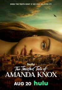 The Twisted Tale of Amanda Knox