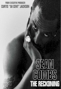 Sean Combs: The Reckoning