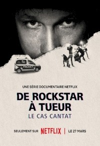 De rockstar à tueur : Le cas Cantat