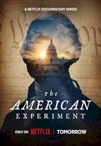 The American Experiment