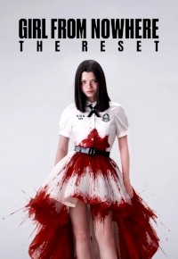 Girl from Nowhere: The Reset