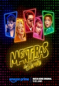Mentiras, La Serie
