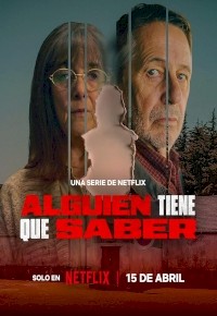 Alguien Tiene Que Saber